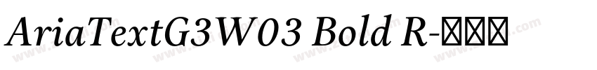 AriaTextG3W03 Bold R字体转换